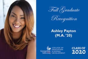Graduate Highlight: Ashley Payton (M.A. ’20)