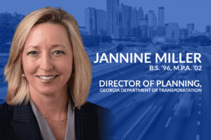 Jannine Miller (B.S. ’96, M.P.A. ’02) Leads Georgia’s Transportation Planning