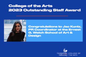 College of the Arts Names Jac Kuntz as the Recipient of the 2023 Outstanding Staff Award