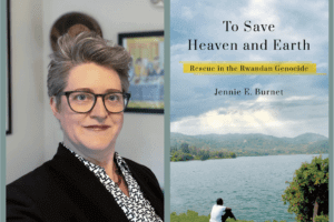 Anthropology Researcher's Book Examines Hidden Heroes of Rwanda Genocide