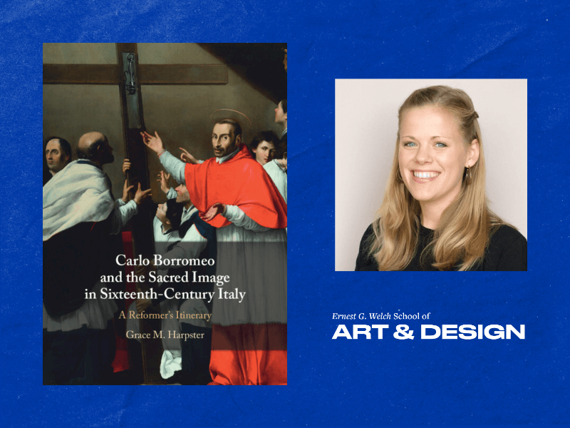 Grace Harpster - Carlo Borromeo and the Sacred Image